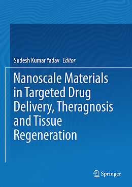 Livre Relié Nanoscale Materials in Targeted Drug Delivery, Theragnosis and Tissue Regeneration de 