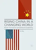 E-Book (pdf) Rising China in a Changing World von Jin Kai