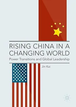 E-Book (pdf) Rising China in a Changing World von Jin Kai