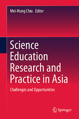 Livre Relié Science Education Research and Practice in Asia de 