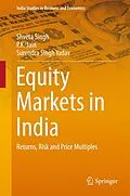 E-Book (pdf) Equity Markets in India von Shveta Singh, P. K. Jain, Surendra Singh Yadav