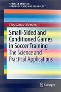 E-Book (pdf) Small-Sided and Conditioned Games in Soccer Training von Filipe Manuel Clemente