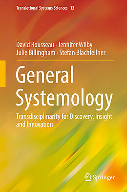 Livre Relié General Systemology de David Rousseau, Stefan Blachfellner, Julie Billingham
