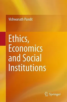 E-Book (pdf) Ethics, Economics and Social Institutions von Vishwanath Pandit