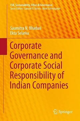 E-Book (pdf) Corporate Governance and Corporate Social Responsibility of Indian Companies von Saumitra N. Bhaduri, Ekta Selarka