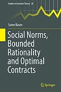 E-Book (pdf) Social Norms, Bounded Rationality and Optimal Contracts von Suren Basov