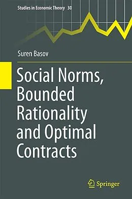 E-Book (pdf) Social Norms, Bounded Rationality and Optimal Contracts von Suren Basov