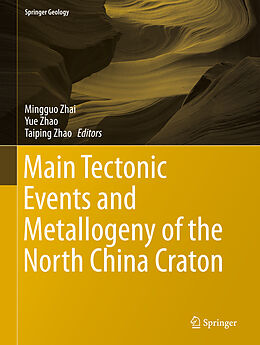 Livre Relié Main Tectonic Events and Metallogeny of the North China Craton de 