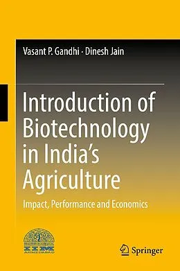 E-Book (pdf) Introduction of Biotechnology in India's Agriculture von Vasant P. Gandhi, Dinesh Jain