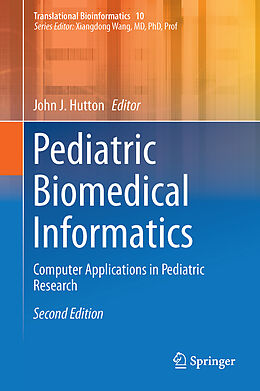 Livre Relié Pediatric Biomedical Informatics de 