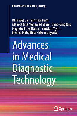 Kartonierter Einband Advances in Medical Diagnostic Technology von Khin Wee Lai, Yan Chai Hum, Maheza Irna Mohamad Salim