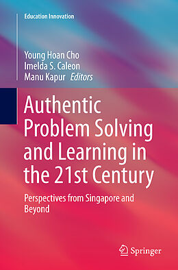 Kartonierter Einband Authentic Problem Solving and Learning in the 21st Century von 