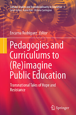 Couverture cartonnée Pedagogies and Curriculums to (Re)imagine Public Education de 