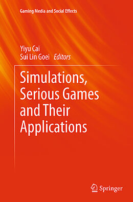 Kartonierter Einband Simulations, Serious Games and Their Applications von 