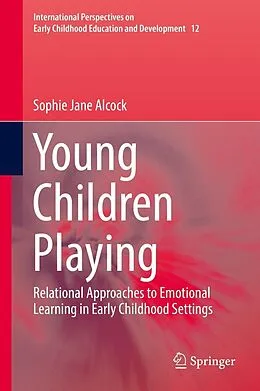 E-Book (pdf) Young Children Playing von Sophie Jane Alcock