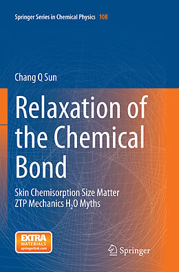 Couverture cartonnée Relaxation of the Chemical Bond de Chang Q Sun