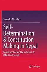Kartonierter Einband Self-Determination & Constitution Making in Nepal von Surendra Bhandari