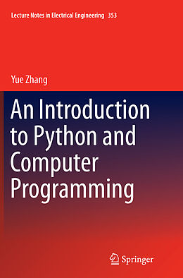 Kartonierter Einband An Introduction to Python and Computer Programming von Yue Zhang