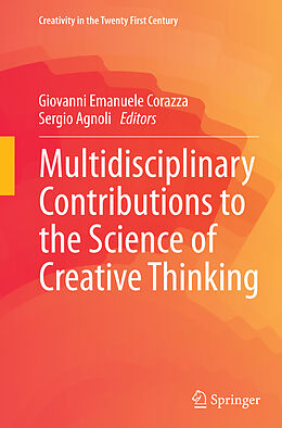 Couverture cartonnée Multidisciplinary Contributions to the Science of Creative Thinking de 