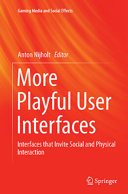 Couverture cartonnée More Playful User Interfaces de 