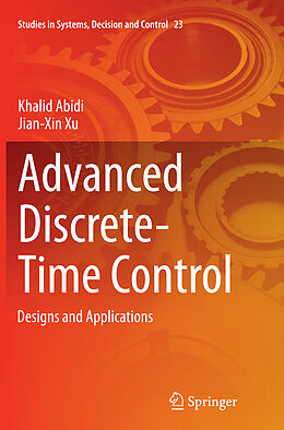 Couverture cartonnée Advanced Discrete-Time Control de Jian-Xin Xu, Khalid Abidi