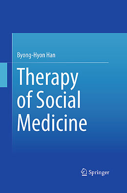 Couverture cartonnée Therapy of Social Medicine de Byong-Hyon Han