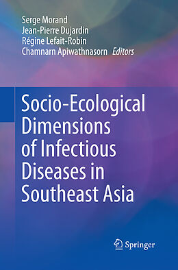 Couverture cartonnée Socio-Ecological Dimensions of Infectious Diseases in Southeast Asia de 