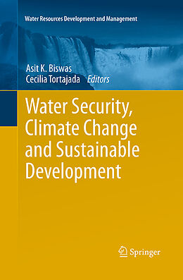 Couverture cartonnée Water Security, Climate Change and Sustainable Development de 