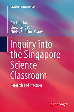 Kartonierter Einband Inquiry into the Singapore Science Classroom von 