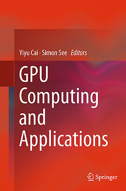 Couverture cartonnée GPU Computing and Applications de 