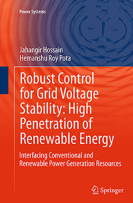 Kartonierter Einband Robust Control for Grid Voltage Stability: High Penetration of Renewable Energy von Hemanshu Roy Pota, Jahangir Hossain