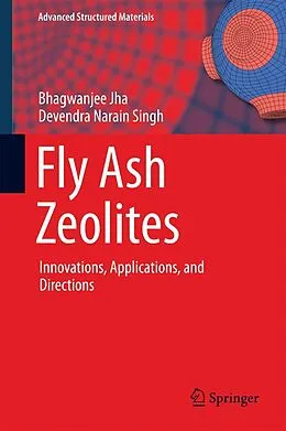 E-Book (pdf) Fly Ash Zeolites von Bhagwanjee Jha, Devendra Narain Singh