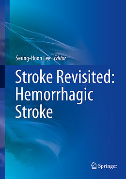 Livre Relié Stroke Revisited: Hemorrhagic Stroke de 