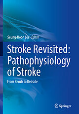 Livre Relié Stroke Revisited: Pathophysiology of Stroke de 