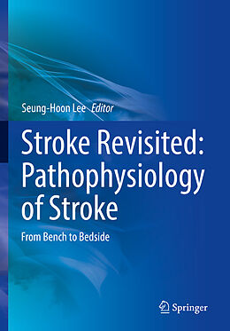 Livre Relié Stroke Revisited: Pathophysiology of Stroke de 