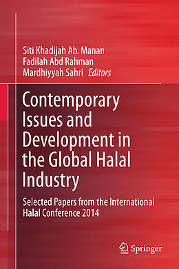 Livre Relié Contemporary Issues and Development in the Global Halal Industry de 