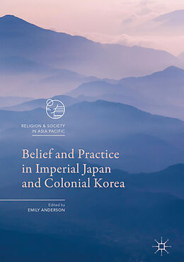 Livre Relié Belief and Practice in Imperial Japan and Colonial Korea de 