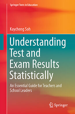 Couverture cartonnée Understanding Test and Exam Results Statistically de Kaycheng Soh
