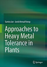 eBook (pdf) Approaches to Heavy Metal Tolerance in Plants de Sumira Jan, Javid Ahmad Parray