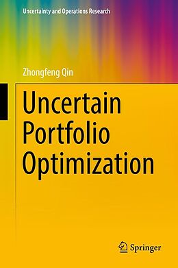 eBook (pdf) Uncertain Portfolio Optimization de Zhongfeng Qin
