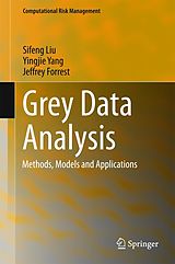 eBook (pdf) Grey Data Analysis de Sifeng Liu, Yingjie Yang, Jeffrey Forrest