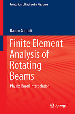 Fester Einband Finite Element Analysis of Rotating Beams von Ranjan Ganguli