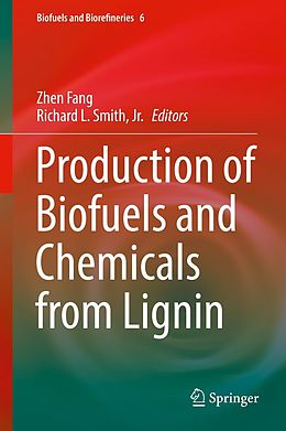 E-Book (pdf) Production of Biofuels and Chemicals from Lignin von 
