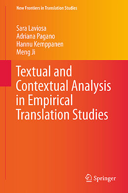 Livre Relié Textual and Contextual Analysis in Empirical Translation Studies de Sara Laviosa, Meng Ji, Hannu Kemppanen