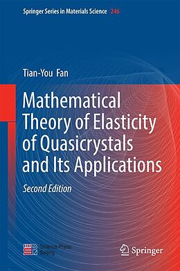eBook (pdf) Mathematical Theory of Elasticity of Quasicrystals and Its Applications de Tian-You Fan