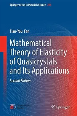 E-Book (pdf) Mathematical Theory of Elasticity of Quasicrystals and Its Applications von Tian-You Fan