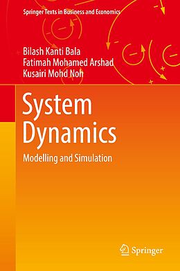 eBook (pdf) System Dynamics de Bilash Kanti Bala, Fatimah Mohamed Arshad, Kusairi Mohd Noh