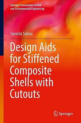 eBook (pdf) Design Aids for Stiffened Composite Shells with Cutouts de Sarmila Sahoo