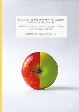 Livre Relié Pedagogies for Internationalising Research Education de Jinghe Han, Michael Singh