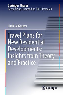 eBook (pdf) Travel Plans for New Residential Developments: Insights from Theory and Practice de Chris De Gruyter